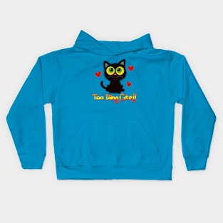 Too Dang Cute! Kids Hoodie